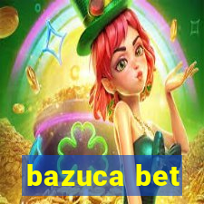 bazuca bet